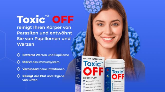 Wie Toxic OFF funktioniert